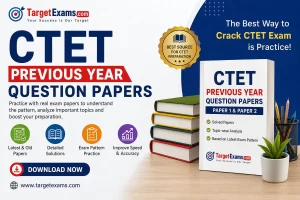 CTET Previous Year Question Papers PDF 2018–2026 | Paper 1 & 2